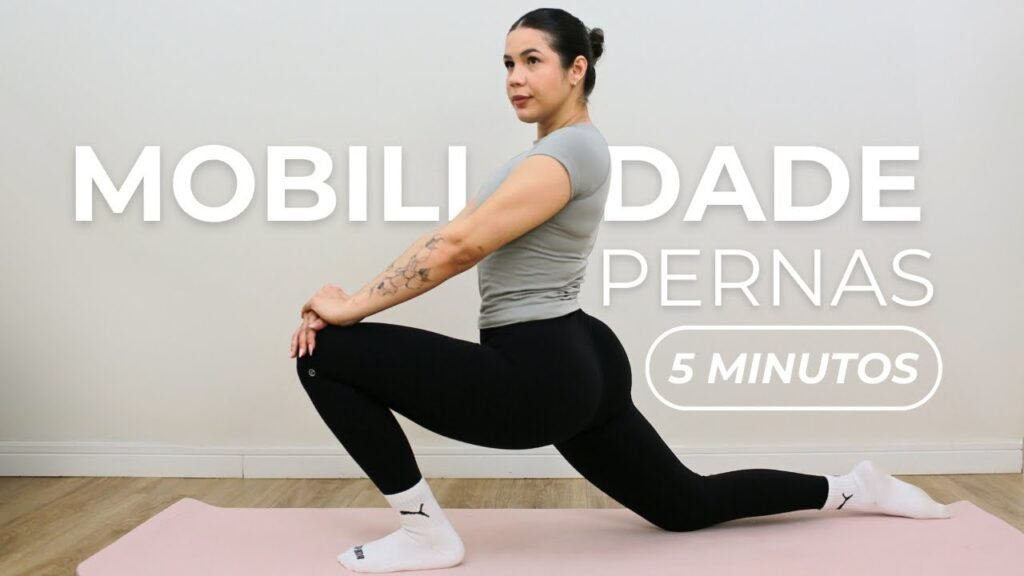 Mobilidade para treino de pernas