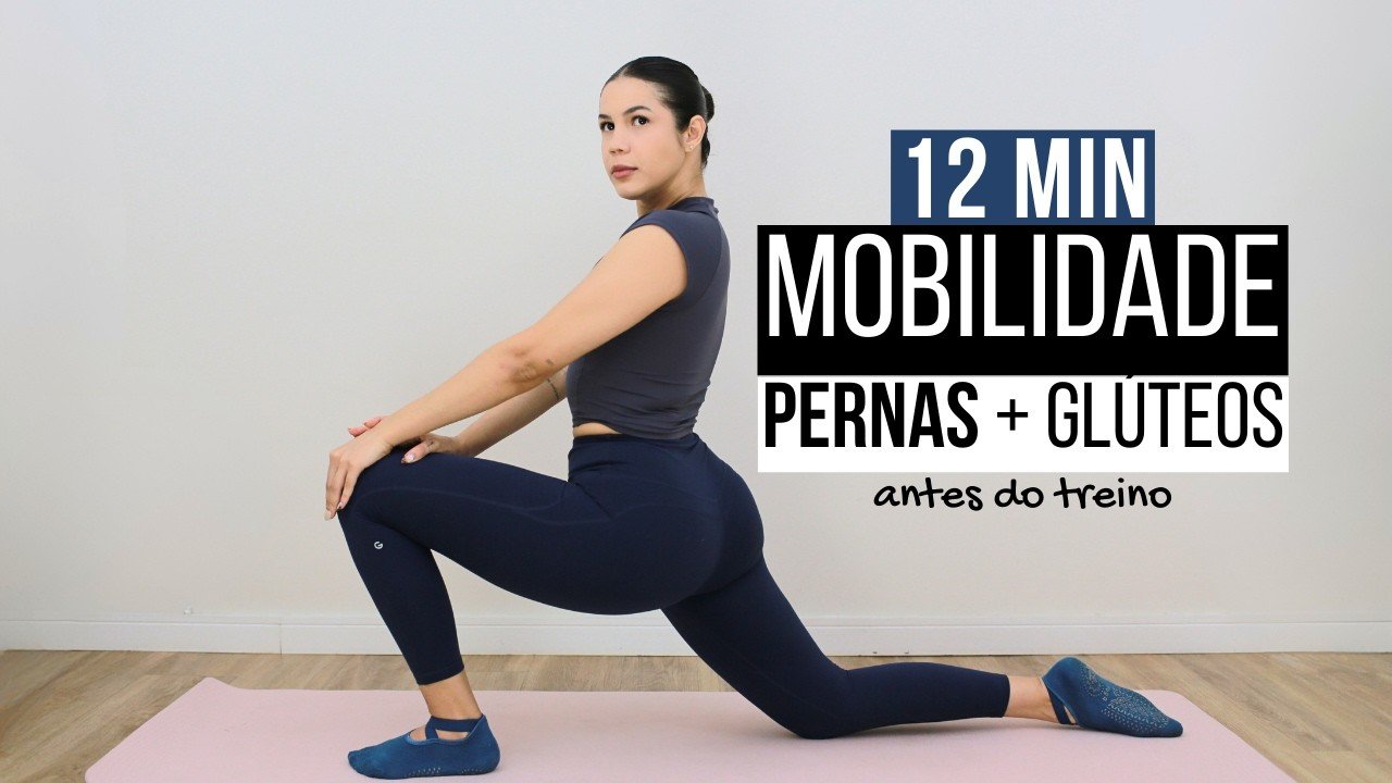 MOBILIDADE PARA TREINO DE PERNAS 12 MIN | AQUEÇA E EVITE DORES! - Treino CoreFit