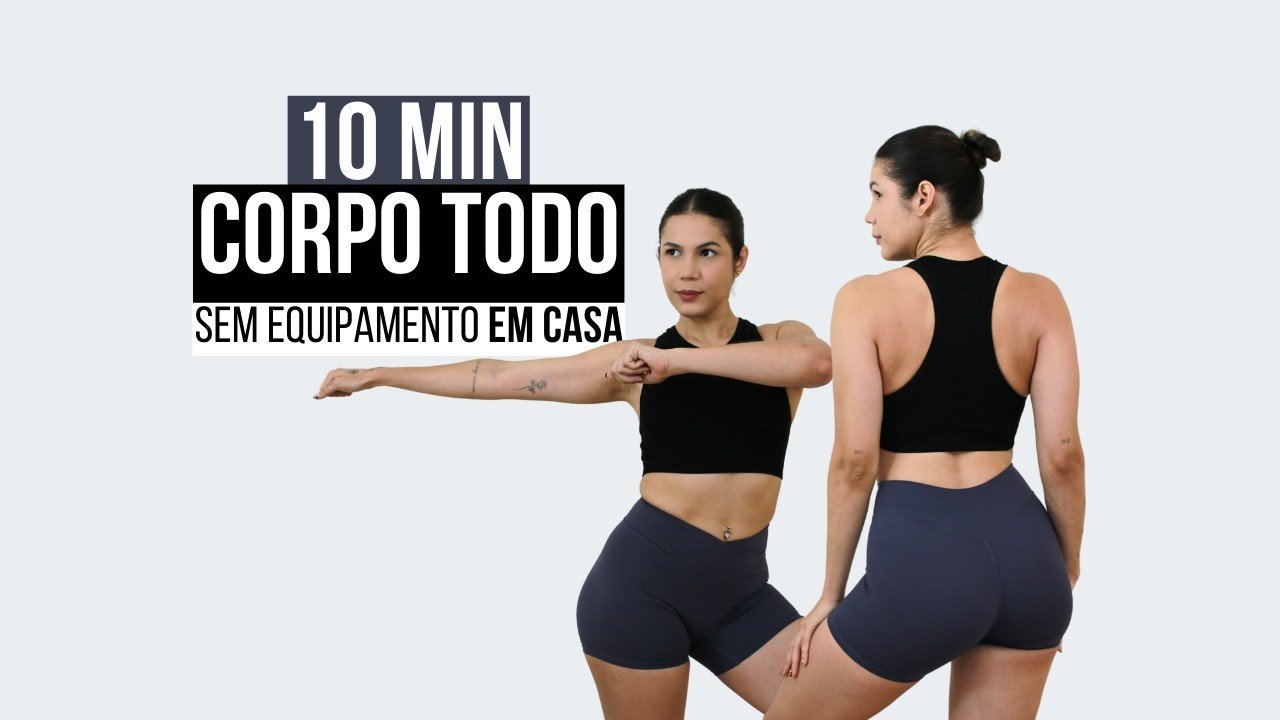 TREINE O CORPO TODO EM CASA SEM EQUIPAMENTOS | 10 MINUTOS PARA DEFINIÇÃO RÁPIDA! - Treino CoreFit